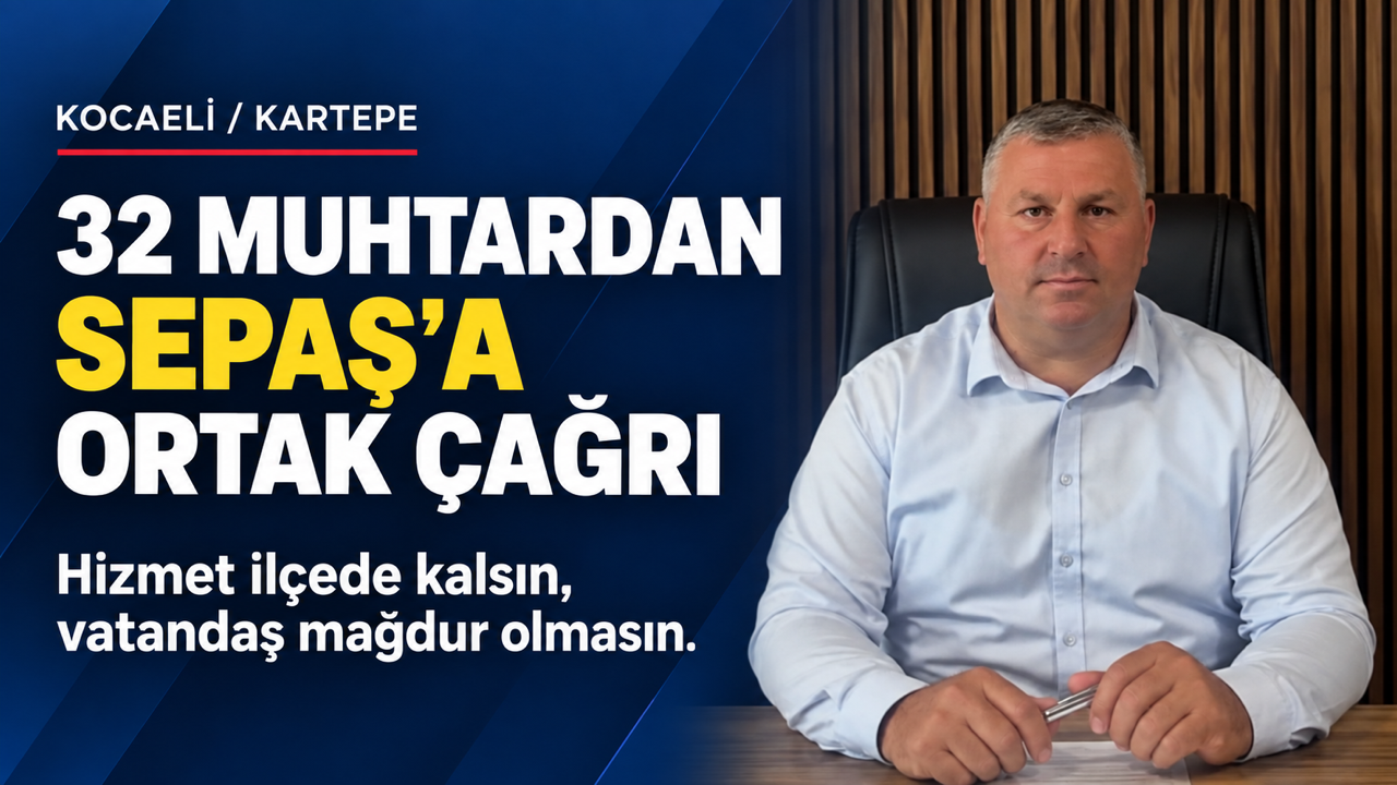 Kartepe Muhtarlarından SEPAŞ Hizmet Noktası İçin Çağrı